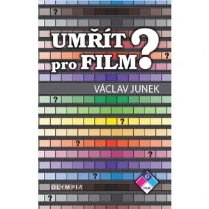 Umřít pro film - Václav Junek