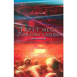 Třpyt mečů a záblesky laserů