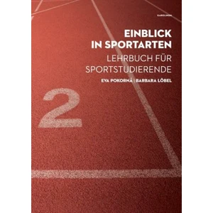 Einblick in Sportarten - Barbara Löbel, Eva Pokorná