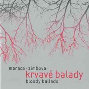 Krvavé balady - Maraca [CD album]