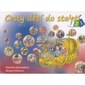 Cesty dětí do staletí - Kateřina Schwabiková