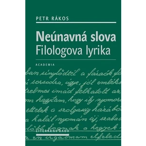 Neúnavná slova - Petr Rákos