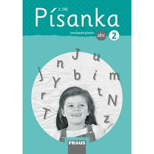 Písanka 2/2 – nová generace – nevázané písmo -- Písanka