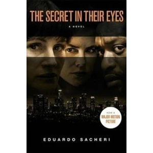 The Secret in Their Eyes - Eduardo Sacheri