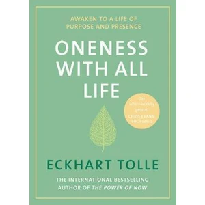 Oneness With All Life - Tolle Eckhart