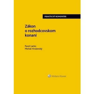 Zákon o rozhodcovskom konaní - Pavel Lacko, Michal Hrušovský