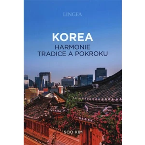 Korea - harmonie tradice a pokroku