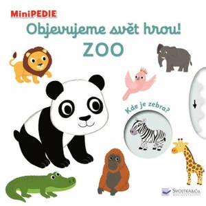 Objevujeme svět hrou! Zoo -- MiniPEDIE - Choux Nathalie