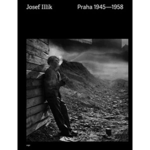 Praha 1945 - 1958 - Josef Illík