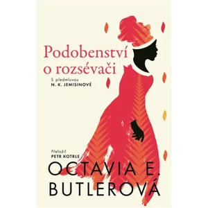 Podobenství o rozsévači - Octavia E Butlerová