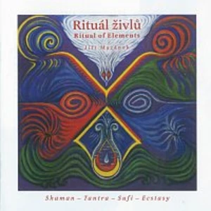 Rituál živlů / Ritual of Elements - Jiří Mazánek