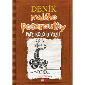 Deník malého poseroutky 7 - Páté kolo u vozu - Jeff Kinney