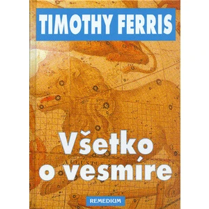 Všetko o vesmíre - Timothy Ferris