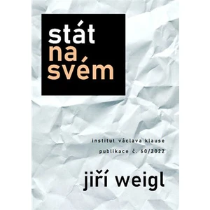 Stát na svém - Jiří Weigl