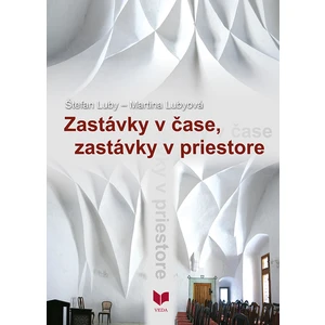 Zastávky v čase, zastávky v priestore