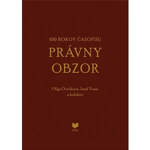 100 rokov časopisu PRÁVNY OBZOR 1917-2017