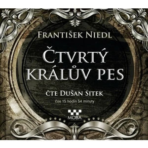 Čtvrtý králův pes - František Niedl - audiokniha