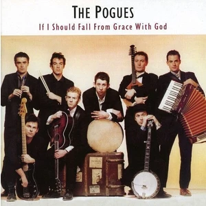 The Pogues If I Should Fall from Grace with God (LP) Reeditare