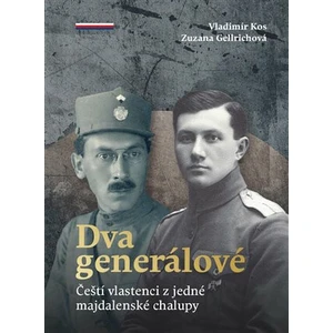 Dva generálové - Vladimír Kos, Zuzana Gellrichová