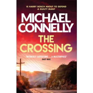 The Crossing - Michael Connelly