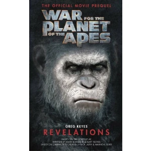 War For the Planet of Ape - Greg Keyes