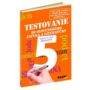 Testovanie zo slovenského jazyka a literatúry 5 Testy pre 5. ročník