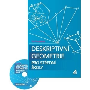 Deskriptivní geometrie pro střední školy (kniha s CD) - Eva Pomykalová