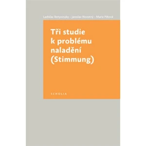 Tři studie k problému naladění - Jaroslav Novotný, Ladislav Benyovszky, Marie Pětová