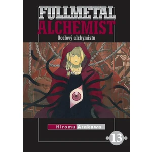 Fullmetal Alchemist - Ocelový alchymista 13 - Hiromu Arakawa