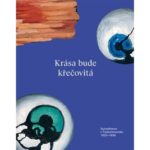 Krása bude křečovitá