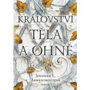 Království těla a ohně - Jennifer L. Armentrout