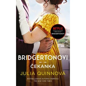 Bridgertonovi: Čekanka - Julia Quinn