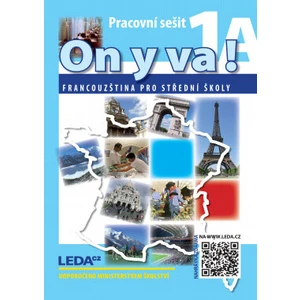 ON Y VA! 1 pracovní sešity 1A a 1B -- Francouzština pro střední školy