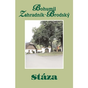 Stáza - Brodský B. Zahradník