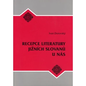 Recepce literatury jižních Slovanů u nás - Dorovský Ivan