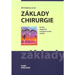 Základy chirurgie - Valenta Jiří