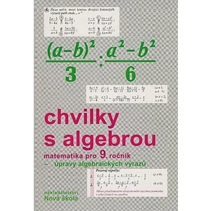 Chvilky s algebrou PS pro 9.ročník