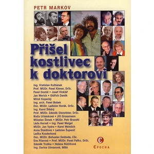 Přišel kostlivec k doktorovi - Markov Petr