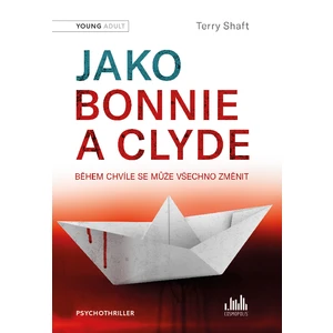 Jako Bonnie a Clyde, Shaft Terry