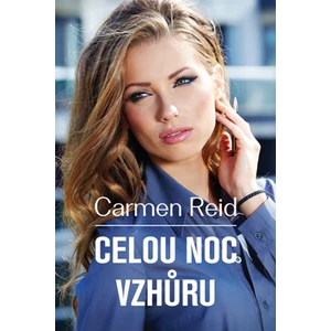 Celou noc vzhůru - Reid Carmen