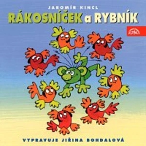 Jiřina Bohdalová – Kincl: Rákosníček a rybník