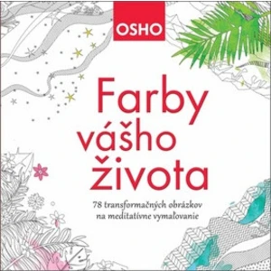 Farby vášho života - Osho Rajneesh