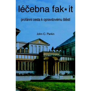 Léčebna fak it - John C. Parkin