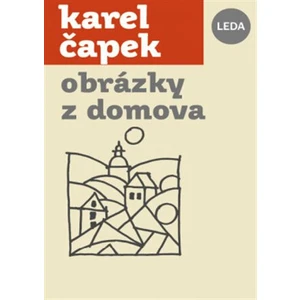 Obrázky z domova - Karel Čapek