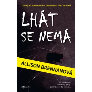 Lhát se nemá, Brennanová Allison