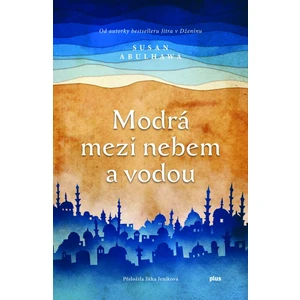 Modrá mezi nebem a vodou - Abulhawaová Susan