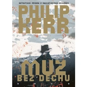 Muž bez dechu - Philip Kerr