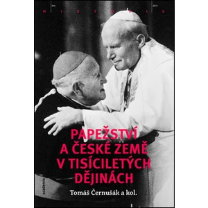 Papežství a české země v tisíciletých dějinách - Tomáš Černušák