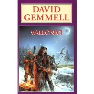 Válečníci - David Gemmell