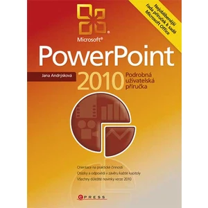 Microsoft PowerPoint 2010 - Jana Andrýsková